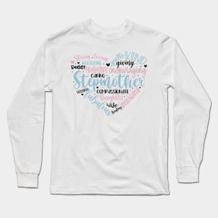 Celebrate Your Loving Stepmother with Heartfelt Sentiments Long Sleeve T-Shirt